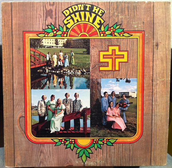 The Fellowship / Epistles / Living Hope - Didn't He Shine LP VG+ Private 1st - Shuga Records