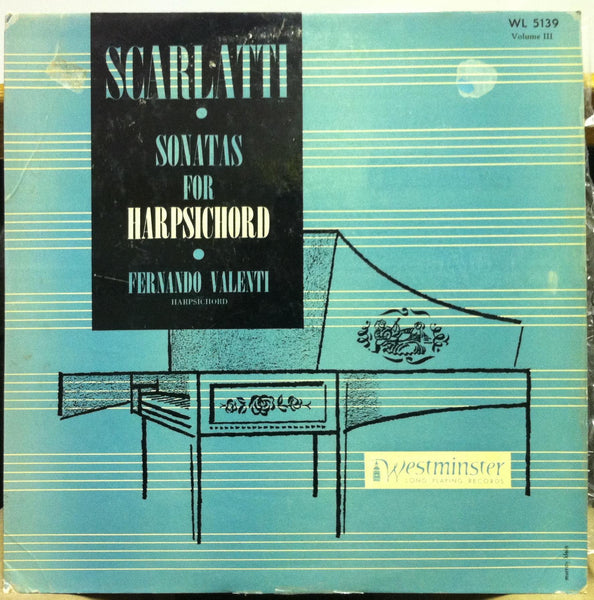 Fernando Valenti - Scarlatti Sonatas For Harpsichord Vol. III LP VG+ WL 5139 - Shuga Records
