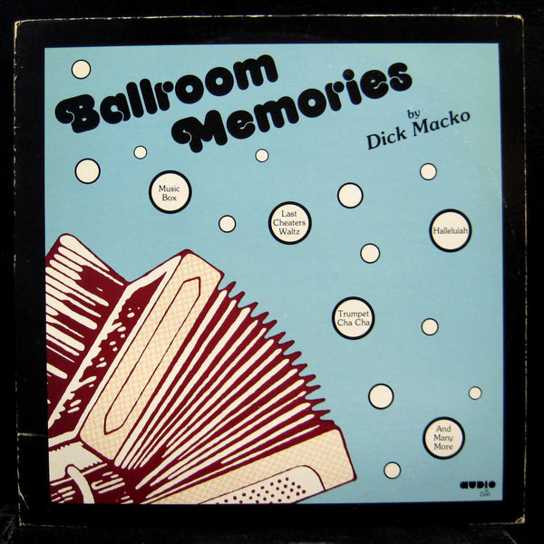 Dick Macko - Ballroom Memories LP Mint- ABD-5 Private Polka Vinyl Record - Shuga Records