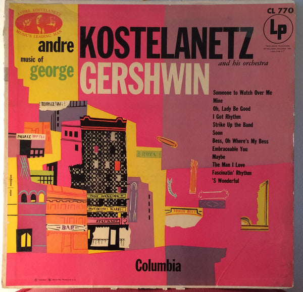 ANDRE KOSTELANETZ music of george gershwin LP VG CL 770 Mono USA 1965 CBS 6 Eye - Shuga Records