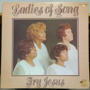 LADIES OF SONG try jesus LP Mint- BGS 1055 Beegee 1974 Private CA Soul Gospel - Shuga Records