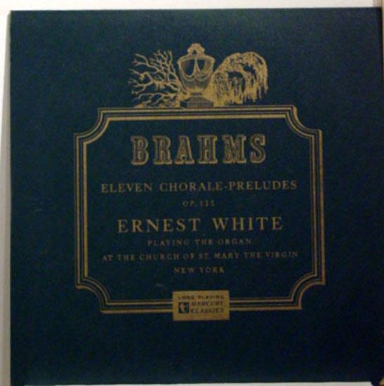 ERNEST WHITE brahms eleven chorale preludes LP VG+ MG 10070 Vinyl  Record - Shuga Records