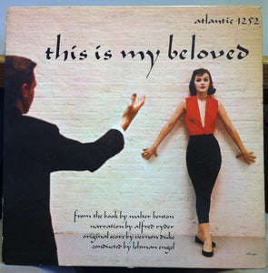 Alfred Ryder, Vernon Duke, Lehman Engel, Walter Benton – This Is My Beloved - VG+ LP Record 1956 Atlantic USA Mono Vinyl - Jazz / Pop / Spoken Word