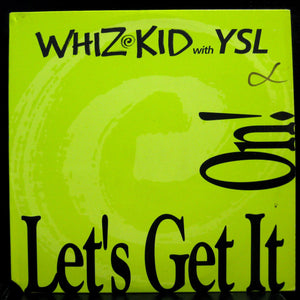 Whiz Kid w/ YSL - Let's Get It On 12" Mint- IGU 76991 1 Vinyl 1990 Record