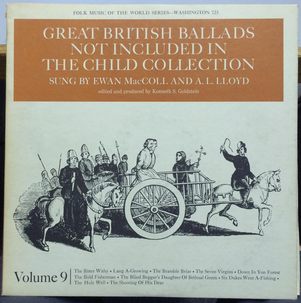 EWAN MACCOLL & A. L. LLOYD english scottish popular ballads vol 9 LP Mint- USA - Shuga Records