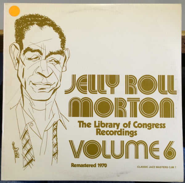 Jelly Roll Mortonn- Library Of Congress Recordings Vol 6 LP Mint- CJM 7 Sweden - Shuga Records