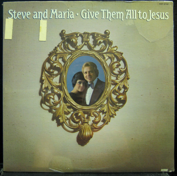 Steve & Maria - Give Them All To Jesus LP New Sealed WST-8742 Vinyl 1977 Record - Shuga Records