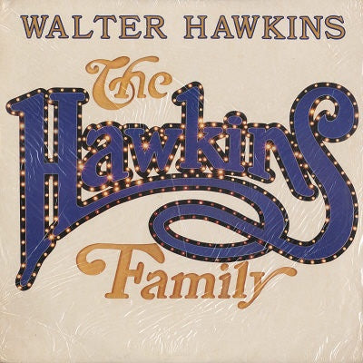 Walter Hawkins ‎– The Hawkins Family - Mint- Lp Record 1980 USA Original Vinyl - Soul / Gospel