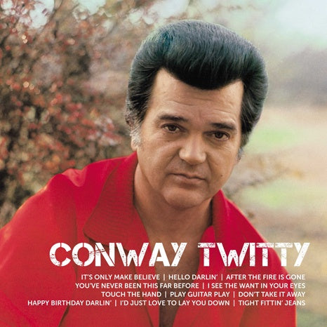Conway Twitty - Icon - New Vinyl Lp 2018 UMe Pressing - Country