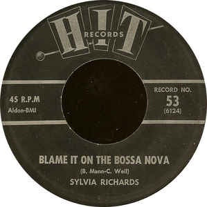 Sylvia Richards / Leroy Jones - Blame It On The Bossa Nova / Let's Limbo Some More - VG 7" Single 45RPM 1963 Hit Records USA - Pop - Shuga Records