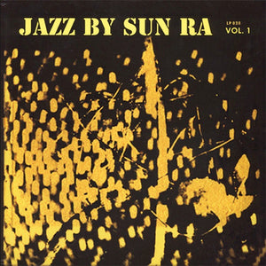 Sun Ra ‎– Jazz By Sun Ra Vol. 1 - New LP Record 2016 Rev-Ola Neon Yellow Colored Vinyl UK Import - Post Bop