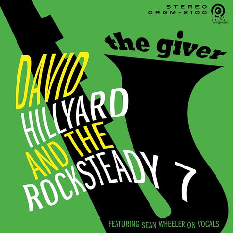 David Hillyard & The Rocksteady 7 - The Giver - New Vinyl 2018 ORG 'Indie Exclusive' White Vinyl - Ska / Reggae / Rocksteady