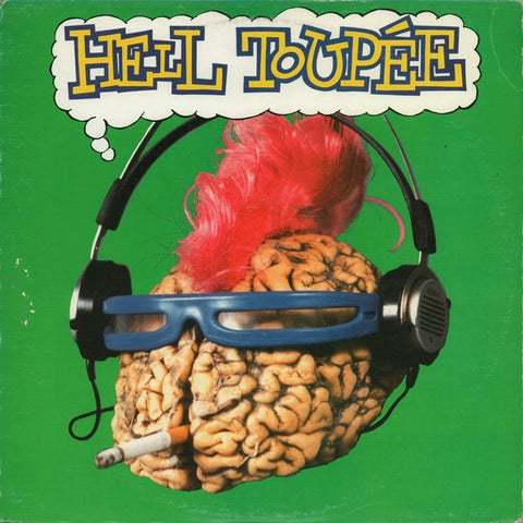 Hell Toupee ‎– Hell Toupee - New Lp Record 1990 USA Original Vinyl - Hardcore / Punk
