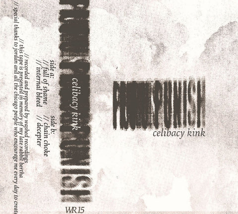 PUNISH//PUNISH//PUNISH - Celibacy Kink - New Cassette 2020 Washed USA Tape - Chicago Industrial Techno