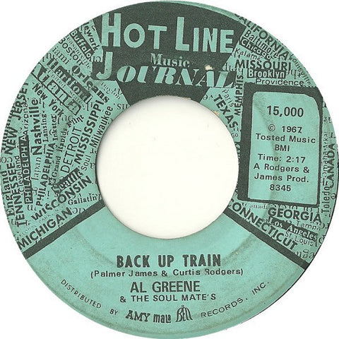 Al Greene & The Soul Mate's - Back Up Train / Don't Leave Me - VG- 7" Single 45RPM 1967 Hot Line Music Journal USA - Funk/Soul