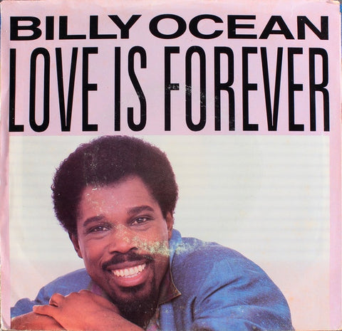 Billy Ocean ‎– Love Is Forever - Mint- 7" Single 45rpm 1986 Jive - Disco