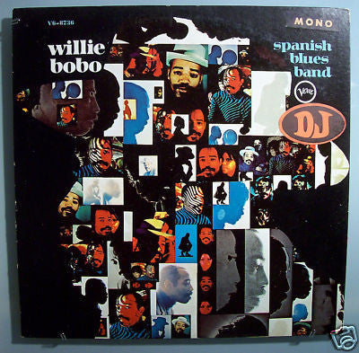 Willie Bobo ‎– Spanish Blues Band - VG+ 1968 Mono USA Promo Original Press - Latin Jazz