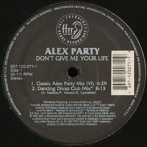 Alex Party ‎– Don't Give Me Your Life VG+ 12" Single 1995 FFRR USA - House