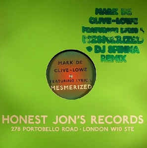 Mark De Clive-Lowe ‎– Mesmerized - Mint- 12" Single Record 2005 Honest Jon Vinyl - House / Broken Beat
