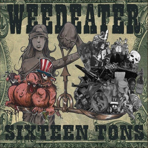 Weedeater – Sixteen Tons - New LP Record 2023 Season Of Mist Transparent Ice Green Vinyl - Stoner Rock / Sludge Metal