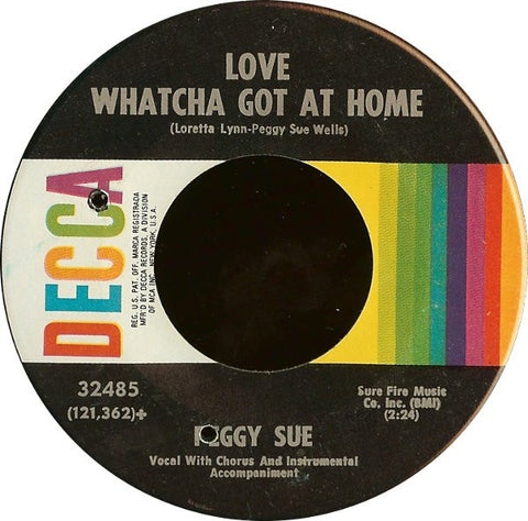 Peggy Sue – I'm Dynamite / Love Whatcha Got At Home - VG+ 1969 Decca 7" Single 45 rpm USA - Country