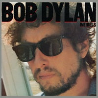 Bob Dylan - Infidels (1983) - New  LP Record 2019 Columbia 150 gram Vinyl & Download - Rock / Folk Rock