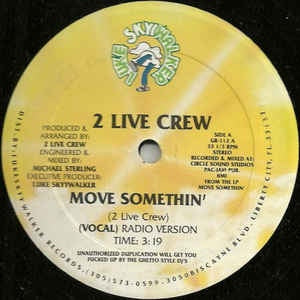 2 Live Crew ‎– Move Somethin' - VG+ 12" Single Luke Skywalker Records USA - Hip Hop