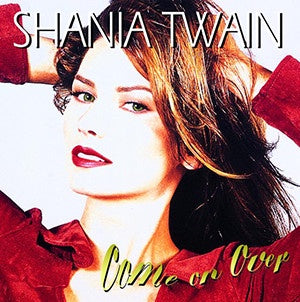 Shania Twain ‎– Come On Over - New 2 LP Mercury USA Vinyl - Country / Pop / Rock