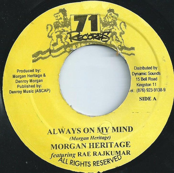 Morgan Heritage Feat. Rae Rajkumar ‎– Always On My Mind - VG+ 7" Single 45 rpm 71 Records Jamaica - Reggae / Roots - Shuga Records