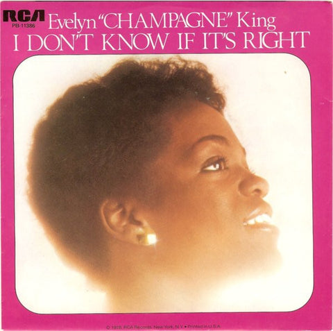 Evelyn "Champagne" King ‎– I Don't Know If It's Right / We're Going To A Party MINT- 1977 RCA 7" Single (Stereo) - Disco
