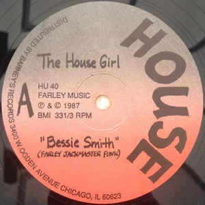 The House Girl ‎– Bessie Smith - VG+ 12" Single Record 1987 USA Original - Chicago House