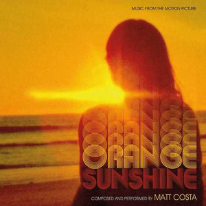 Matt Costa ‎– Orange Sunshine: Music From The Motion Picture (2016) - New LP Record 2017 Varese Sarabande Orange Vinyl - Soundtrack