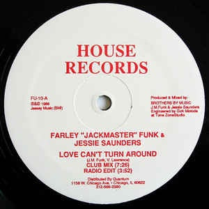 Farley "Jackmaster" Funk & Jessie Saunders ‎– Love Can't Turn Around - VG+ 12" Single 1986 - Chicago House