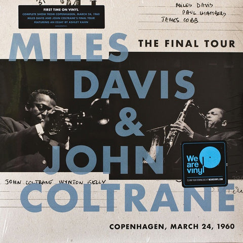 Miles Davis & John Coltrane The Final Tour: Copenhagen, March 24, 1960 - New LP Record 2018 Columbia We Are Vinyl Pressing - Jazz