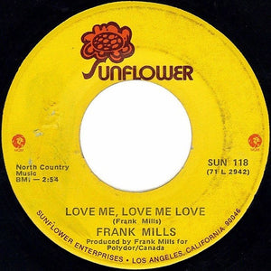Frank Mills ‎– Love Me, Love Me Love / Windsong - VG+ 45rpm 1971 USA - Rock / Pop / Soft Rock - Shuga Records