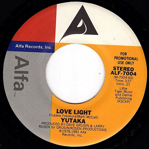 Yutaka- Love Light- VG+ 7" Single 45RPM- 1981 Alfa USA- Electronic/Hip Hop/Jazz/Soul/Pop