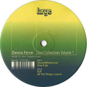 Dennis Ferrer - Soul Collectives Volume 1 - VG+ 12" Single USA 2000 - Chicago Deep House