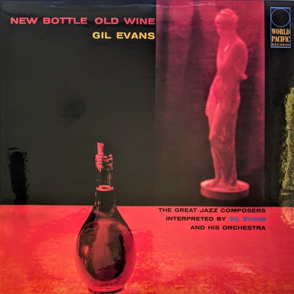 Gil Evans Orchestra ‎– New Bottle Old Wine (1958) - New LP Record 2019 Blue Note Tone Poet Series 180 gram Vinyl - Jazz / Hard Bop - Shuga Records