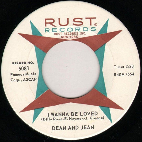 Dean And Jean ‎– I Wanna Be Loved / Thread Your Needle VG 7" Single 45 RPM 1964 Rust Records - Rock / R&B