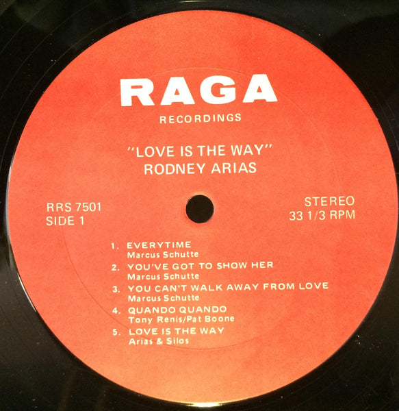 Rodney Arias - Love Is The Way - VG+ LP Record 1975 Raga USA Vinyl - Pop / Pacific / Hawaii - Shuga Records