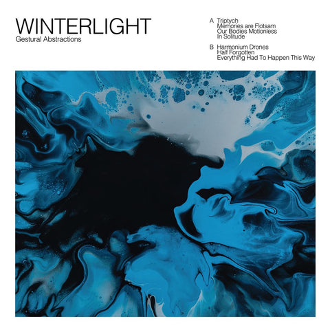 Winterlight - Gestural Abstractions - New LP Record 2021 n5MD Blue With Black Splatter Vinyl - Shoegaze / Dream Pop