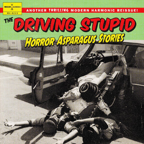 The Driving Stupid - Horror Asparagus Stories (2002) - New LP Record 2021 Modern Harmonic Vinyl - Garage Rock / Psychedelic Rock / Novelty