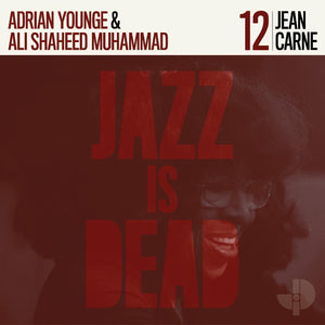 Jean Carne, Adrian Younge & Ali Shaheed Muhammad – Jazz Is Dead 12 - New LP Record 2022 Jazz Is Dead Vinyl - Jazz / Soul-Jazz