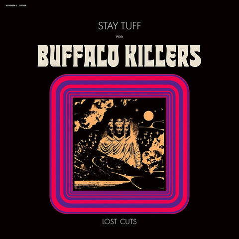 Buffalo Killers – Stay Tuff With Buffalo Killers (Lost Cuts) - New LP Record 2022 Alive Clear Purple Vinyl - Psychedelic Rock