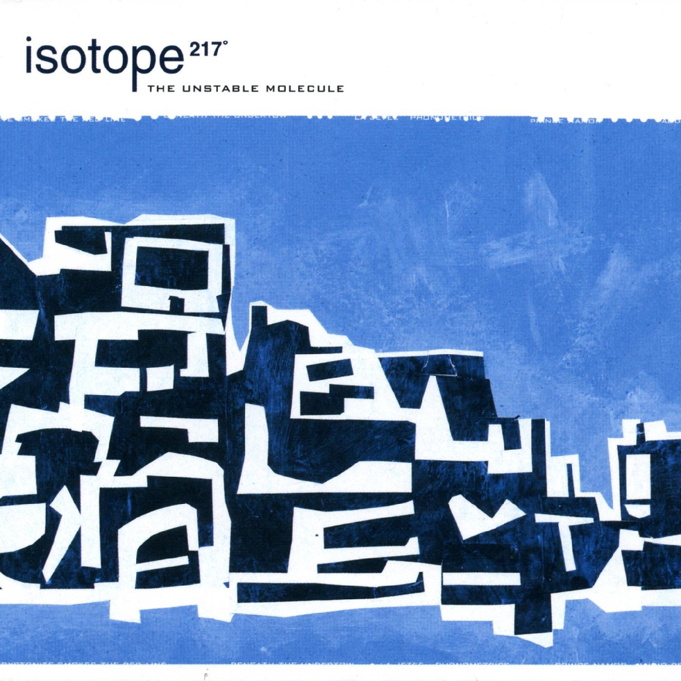 Isotope 217° – The Unstable Molecule (1997) - New LP Record 2022 Thrill Jockey Indie Exclusive Blue Vinyl - Local Chicago / Electronic / Future Jazz
