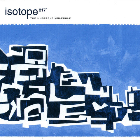 Isotope 217° – The Unstable Molecule (1997) - New LP Record 2022 Thrill Jockey Indie Exclusive Blue Vinyl - Local Chicago / Electronic / Future Jazz