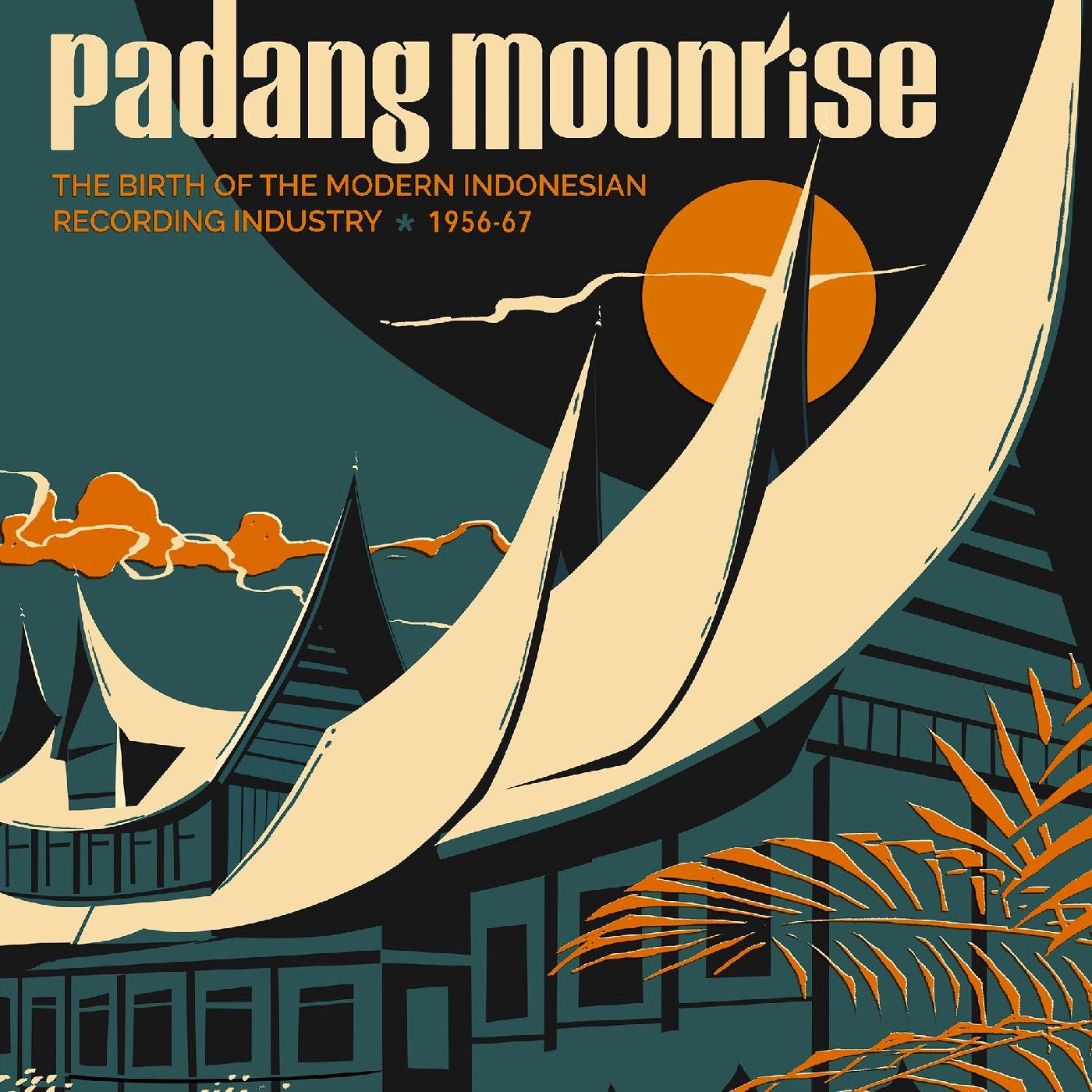 Various – Padang Moonrise (The Birth Of The Modern Indonesian Recording Industry ⋆ 1955-69) - New 2 LP Record 2022 Soundway UK Import Vinyl & 7" Single - International / Indonesian Traditional / Jazz / Soul