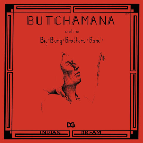 Butchamana and The Big Bang Brothers Band – Indian Dream (1981) - New LP Record 2023 Don Giovanni Vinyl - Psychedelic / Folk Rock