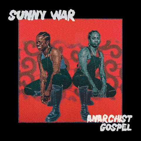 Sunny War – Anarchist Gospel - New LP Record 2023 New West Vinyl - Folk Rock / Gospel / Blues Rock