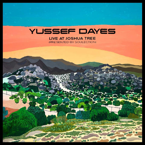 The Yussef Dayes Experience – Live at Joshua Tree (Presented by Soulection) - New EP Record 2023 Brownswood UK Vinyl - Jazz / Soul-Jazz